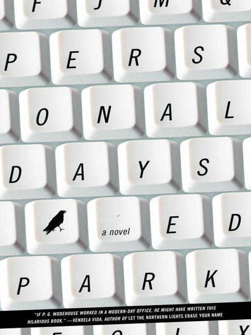 Title details for Personal Days by Ed Park - Available